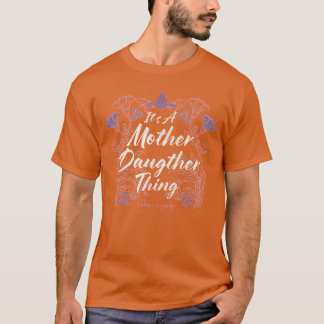 T-shirt Gilmore Girls Its A Mother Daughterhing Floral Vin