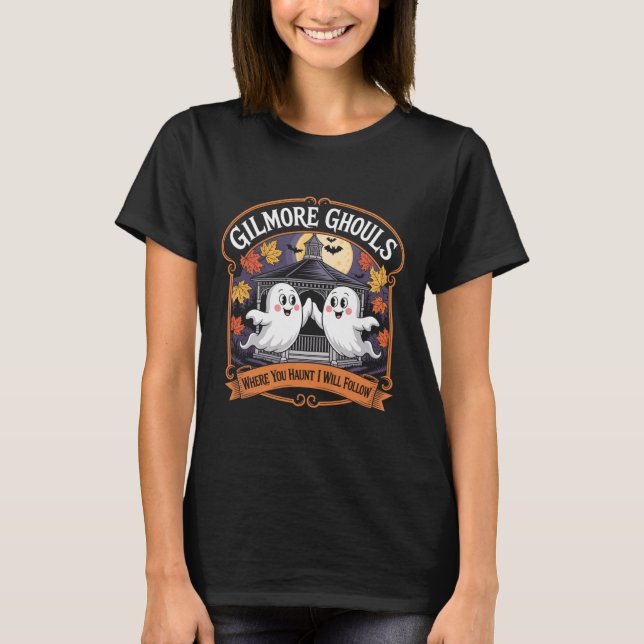 T-shirt Gilmore Gouls Où Vous Avez Atteint3 (Devant)