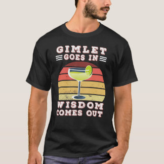 T-shirt Gimlet va dans la sagesse sort
