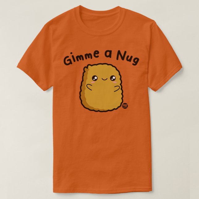 T-SHIRT GIMME NUG (Design devant)