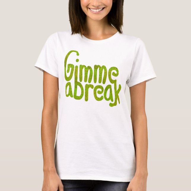 T-shirt Gimme une coupure (Devant)
