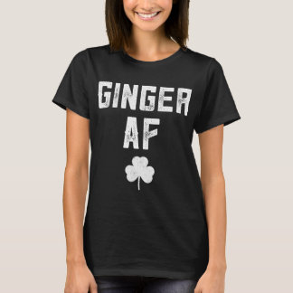 T-shirt Ginger AF Jour de la Saint Patrick rousse drôle ir