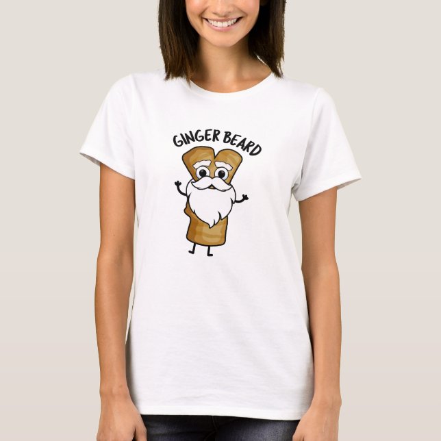 T-shirt Ginger Beard Drôle Pain d'épices Pain d'épices Pun (Devant)