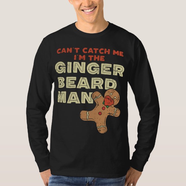 T-shirt Ginger Beard Man Drôle Gingerbread Man (Devant)