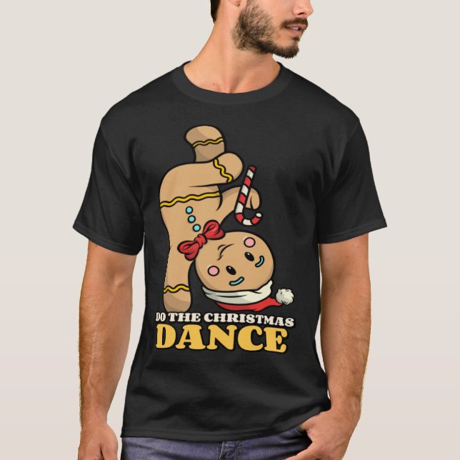 T-shirt gingerbread do the xmas dance cute (Devant)