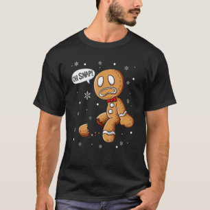 T-shirt Gingerbread Man Oh Snap Christmas Cookie Costume B