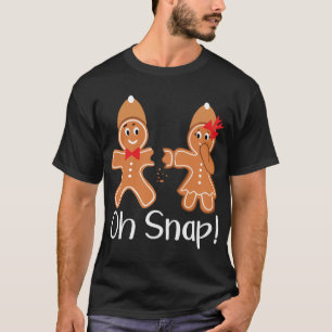 T-shirt Gingerbread Man Oh Snap Funny Christmas