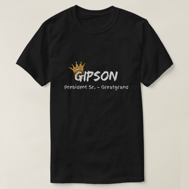 T-shirt Gipson Pres Sr Greatgrand (Design devant)