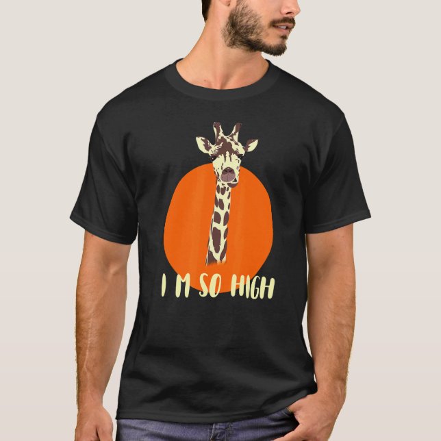 T-shirt Giraffe Africa animal long high saying humour (Devant)