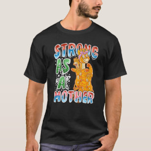 T-shirt Giraffe Maman forte comme une mère maman maman mam