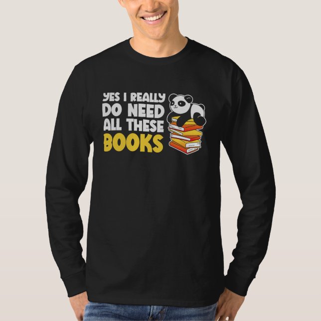 T-shirt Giraffe Yes I Really Do Need All These Books Reade (Devant)