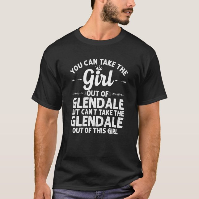T-shirt Girl Out Of Glendale Az Arizona Funny Home Roots (Devant)