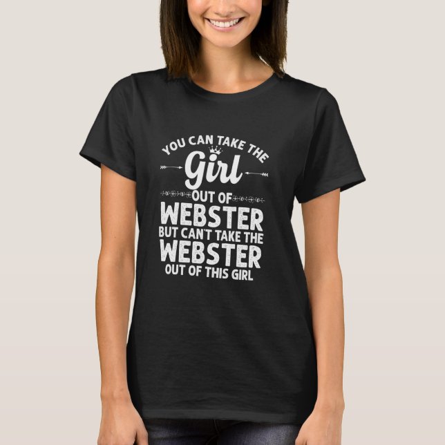 T-shirt Girl Out Of Webster Tx Texas Drôle Home Roots Usa (Devant)