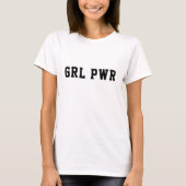 T-shirt Girl Power | Moderne Féministe Bold GRL PWR (Devant)
