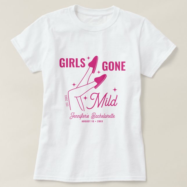 T-shirt Girls Gone Mild Illustration Enterrement de Vie de (Design devant)