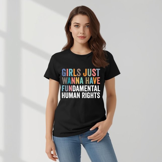 T-shirt Girls Just Wanna Have Fundamental Rights (Créateur téléchargé)