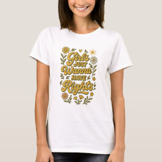 T-shirt Girls Just Wanna Have Rights – Groovy Feminist