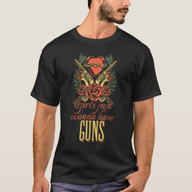T-shirt Girls Just Want to Have Guns 2A Amendment Firearm  (Devant)
