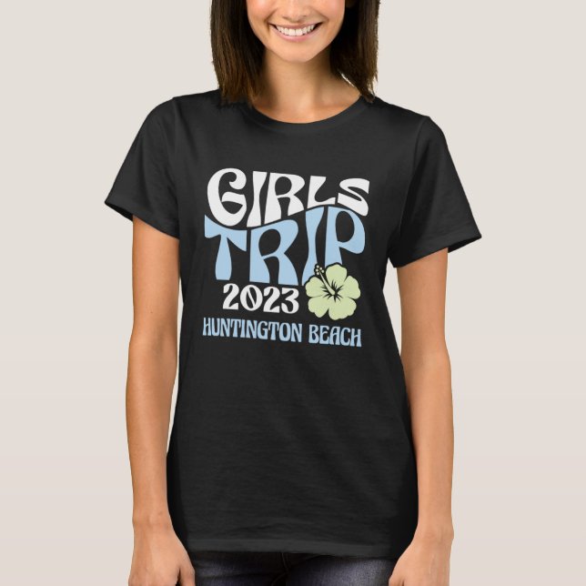 T-shirt Girls Trip 2023 Huntington Beach Beach Destination (Devant)