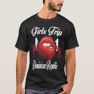 T-shirt Girls Trip Dominican Republic Birthday Girl Squad 