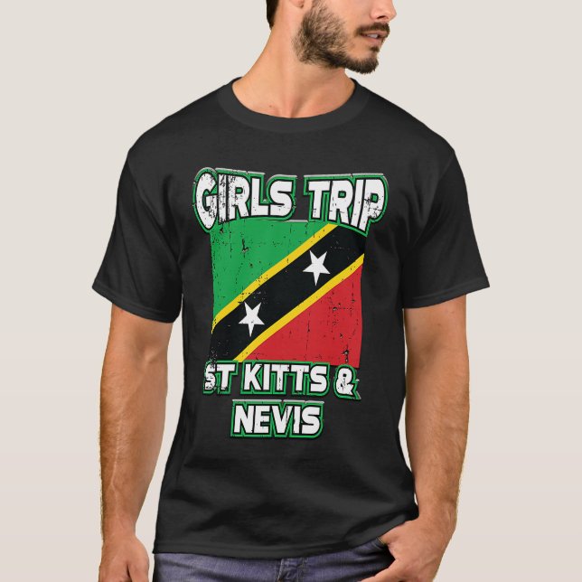 T-shirt Girls Trip St Kitts & Nevis Flag Squad Goals Souve (Devant)