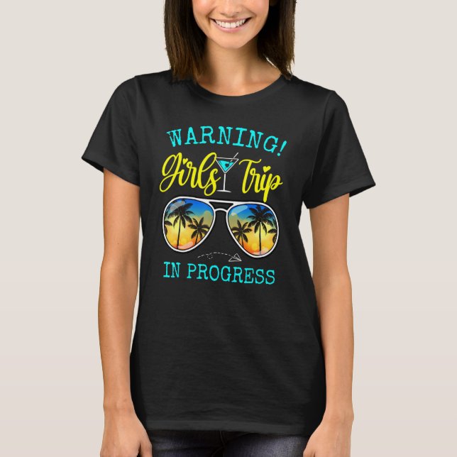 T-shirt Girls Weekend, Vacation Squad Warning Girls Trip I (Devant)