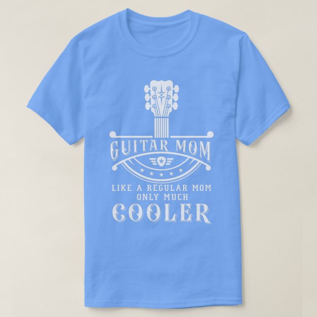 T-shirt GItarrist Musicien Guitare Les mamans sont Cool Gu (Design devant)
