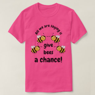 T-shirt Give Bees
