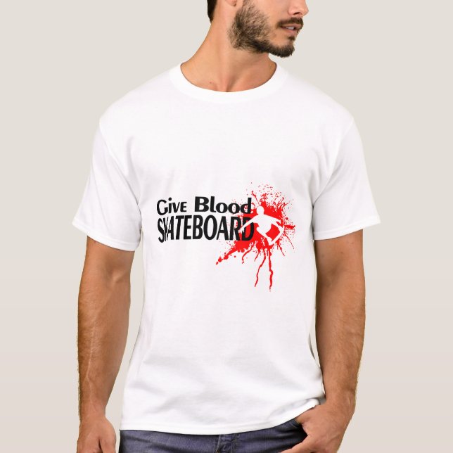 T-SHIRT GIVE BLOOD SKATEBOARD (Devant)