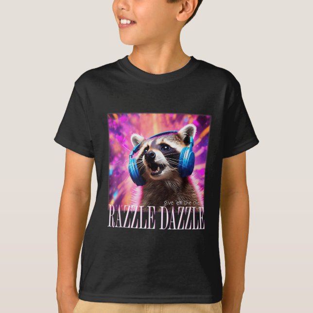 T-shirt Give Em The Old Razzles Dazzles Retro Y2k 90s Meme (Devant)