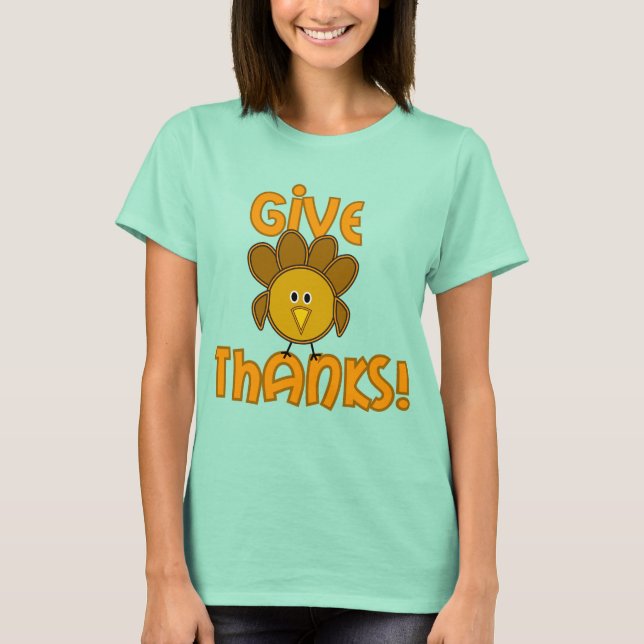 T-shirt Give Thanks! (Devant)
