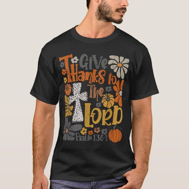T-shirt Give Thanks To The Lord Floral Boho Retro Thanksgi (Devant)