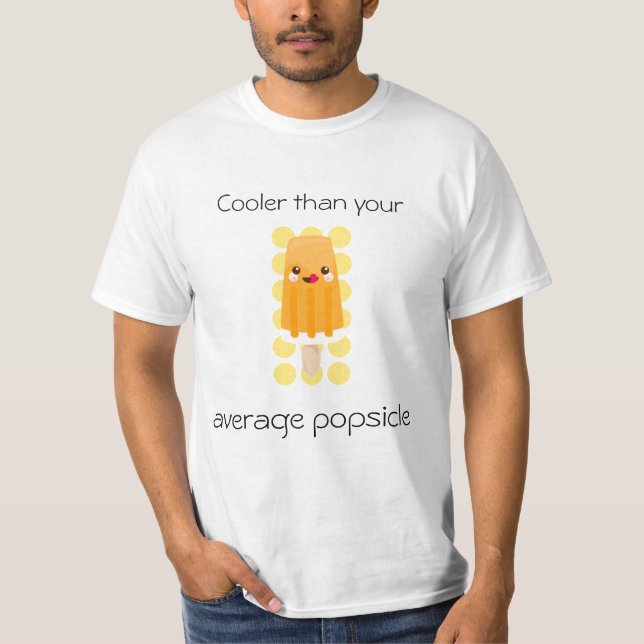 T-shirt Glacière que votre Popsicle moyen :) (Devant)