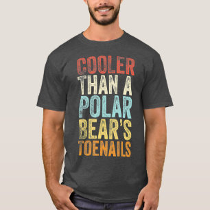 T-shirt Glacière Qu'Un Ours Polaire Toenails Cadeau Vintag