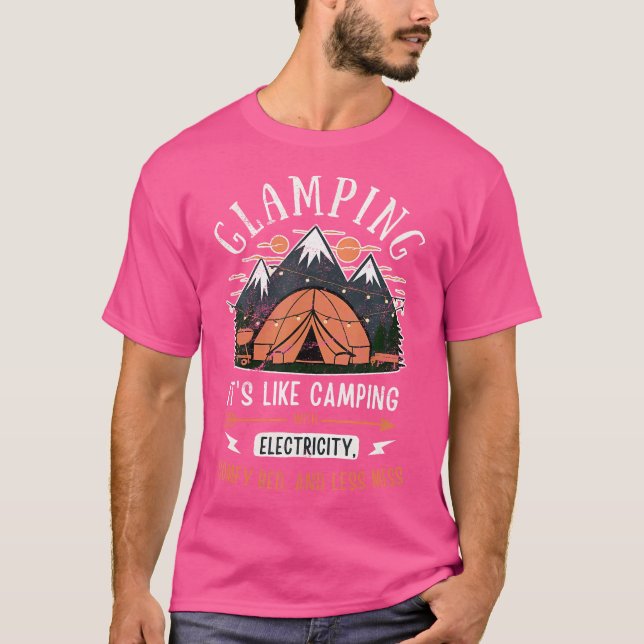 T-shirt Glamping Camping Luxe Funny Glamper Chilling Com (Devant)