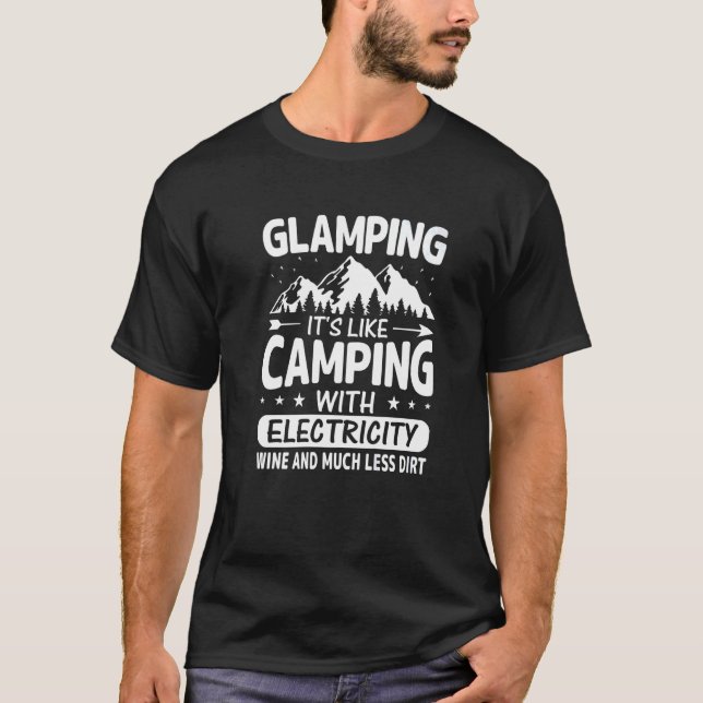 T-shirt Glamping C'est comme du camping avec électricité V (Devant)