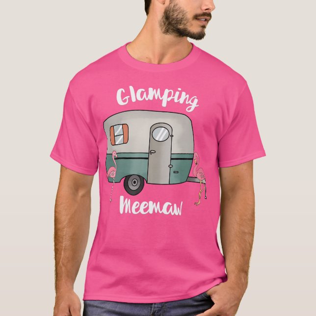 T-shirt Glamping Meemaw Camping Amateurs Rv Flamant rose V (Devant)