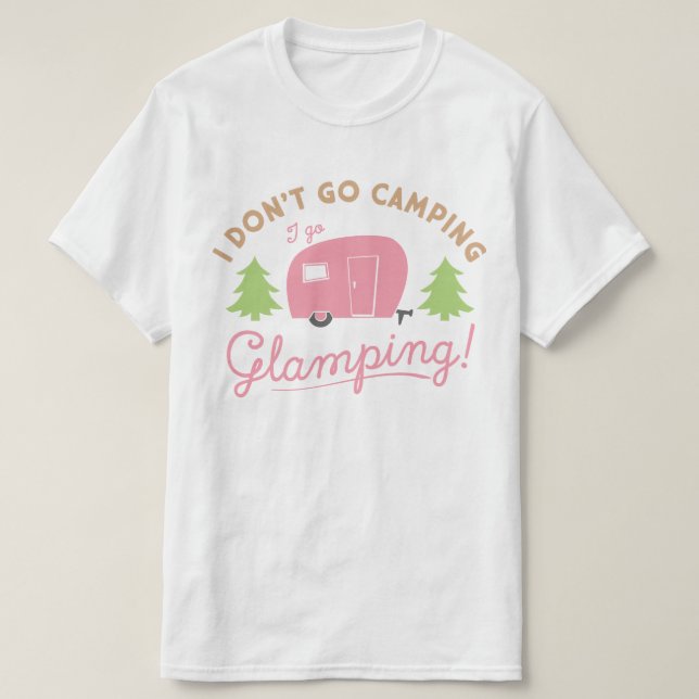T-shirt Glamping Pas Camping (Design devant)