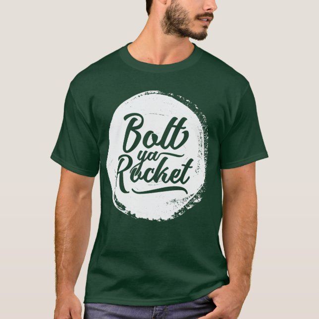 T-shirt Glaswegian Glasgow Dialect Bolt Ya Rocket Tee (Devant)