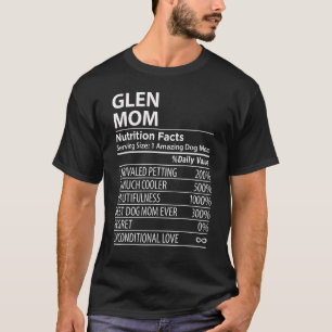 T-shirt Glen Mom Nutrition Facts Glen Dog Propriétaire