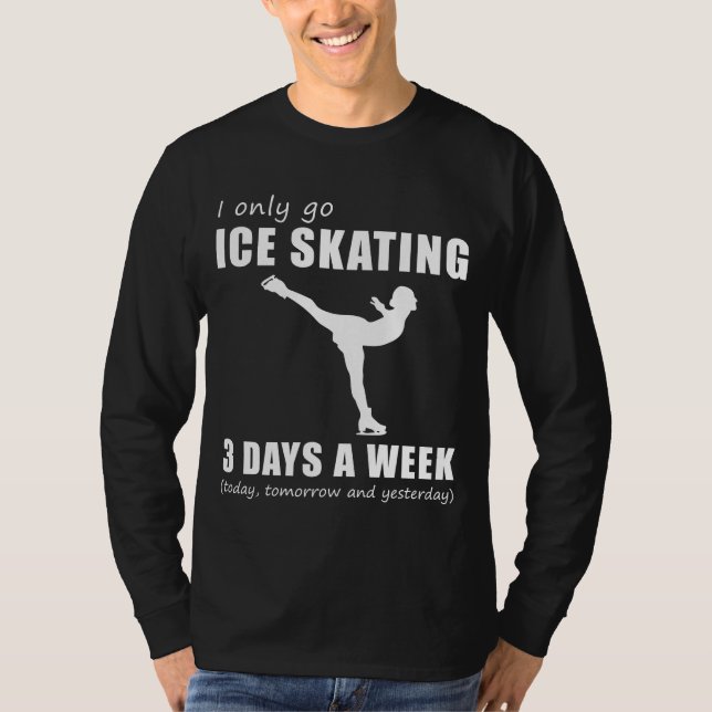 T-shirt Glide et Giggle - Je ne vais que patiner sur glace (Devant)