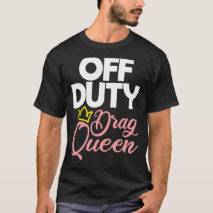 T-shirt Glisser hors service Queen Lesbian Lgbtq Queer Gay