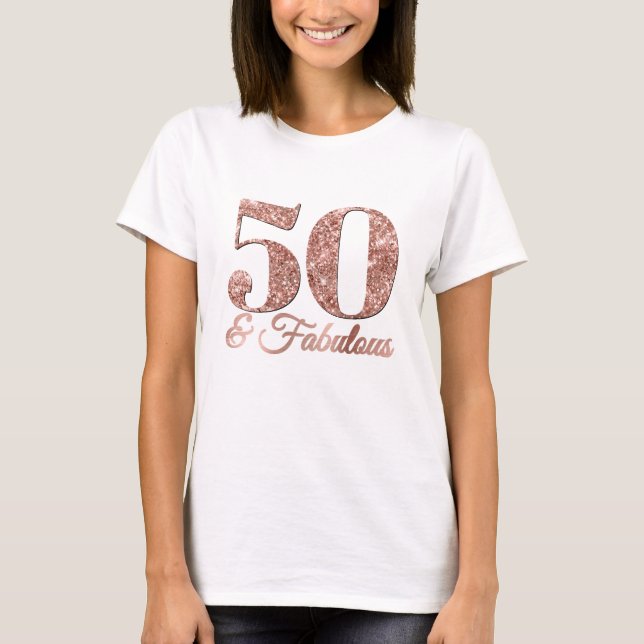 T-shirt Glittery Rose Gold 50 & Fabuleux (Devant)