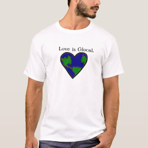 T-shirt Glocal, gens du pays, amour global