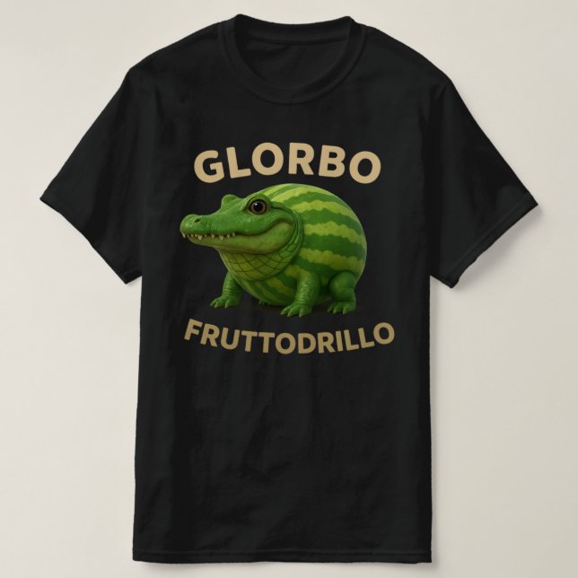 T-shirt Glorbo Fruttodrillo – Mème italien Brainrot (Design devant)