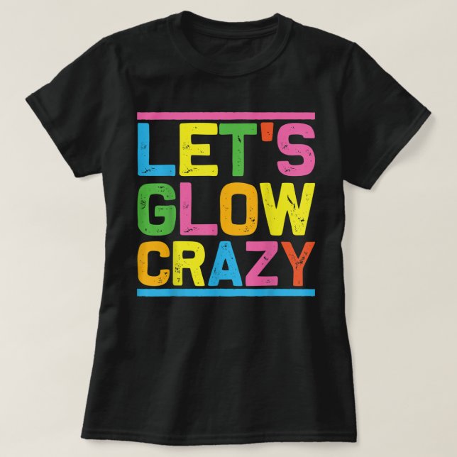 T-shirt Glow Party Faisons la fête (Design devant)
