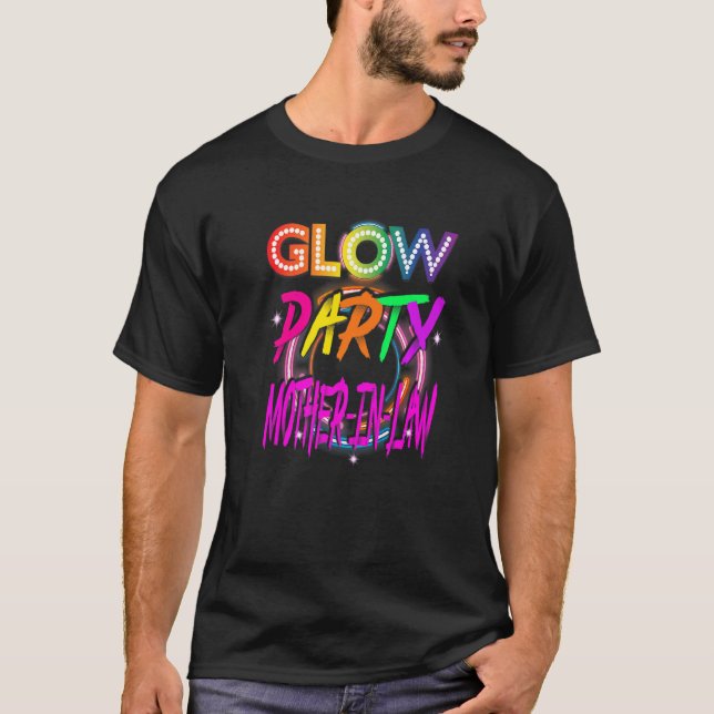 T-shirt Glow Party Mother in law Paint Splatter Effect Glo (Devant)
