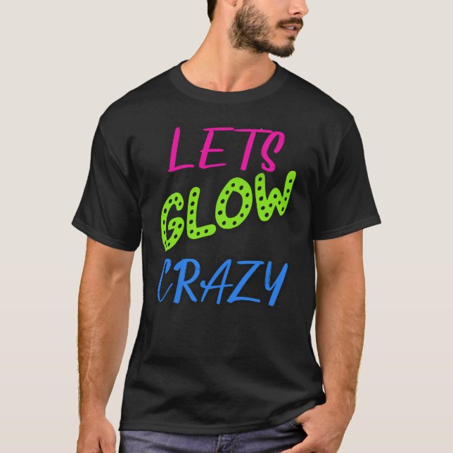 T-shirt GlowCrazy, Neon Retro Anniversaire (Devant)