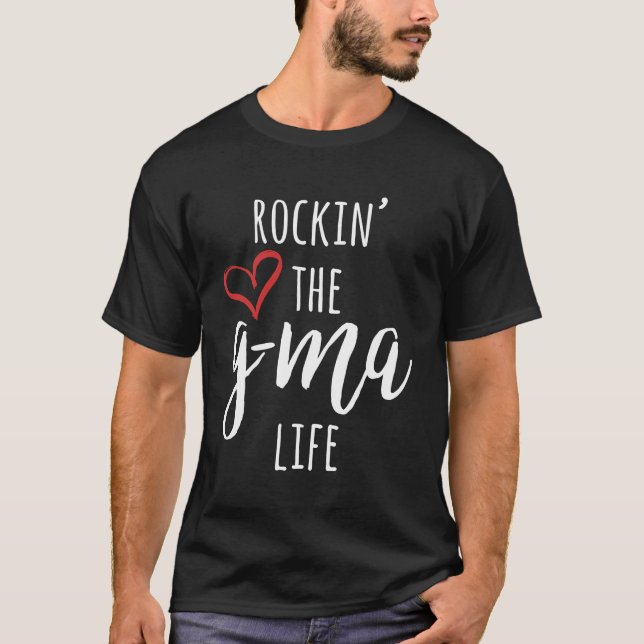 T-shirt Gma Rockin' The Gma Life Funny Cool Grandma Pour C (Devant)