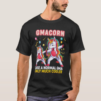 T-shirt Gmacorn Comme Un Gma Normal Seulement Beaucoup De 